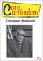 Core Curriculum - Thurgood Marshall